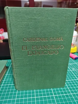 El evangelio explicado Cardenal Gomá 1955