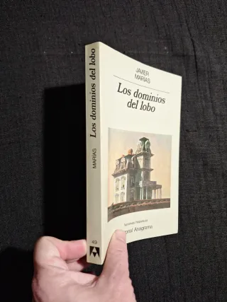 Javier Marías. Los dominios del lobo