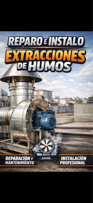 Tecnico e instalador extracciones de humos