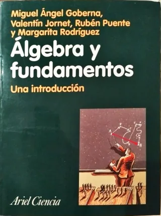 Álgebra y Fundamentos. Una Introducción