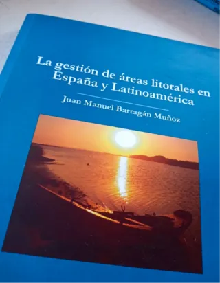 La Gestión de las áreas litorales en España y L...