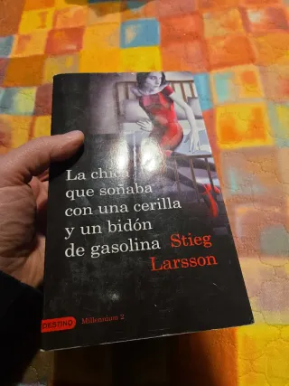 La chica que soñaba con un cerillo y un galon d...