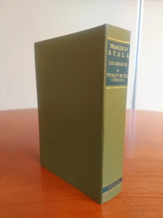 Francisco Ayala, Los Ensayos. Aguilar, 1ª ed, 1972