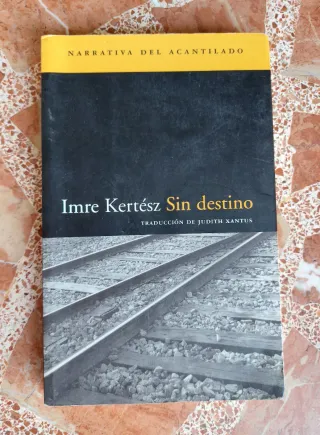Imre kertész Sin Destino