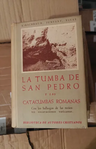 La Tumba de San Pedro y las Catacumbas Romanas BAC