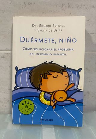 Duérmete, Niño: Cómo Solucionar el Problema del...