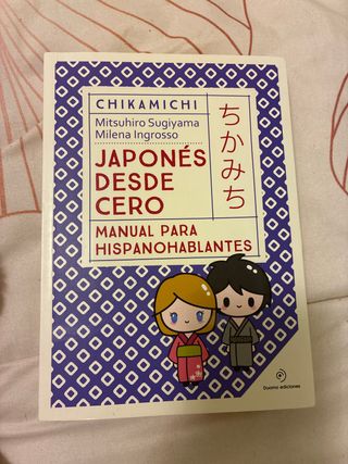 Chikamichi. Japonésdesde cero. Manualde japonés...