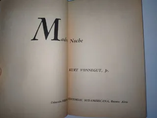 KURT VONNEGUT MATADERO CINCO 18€. MADRE NOCHE 25€.