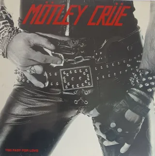 Vinilo Mötley Crüe Too Fast For Love 1982