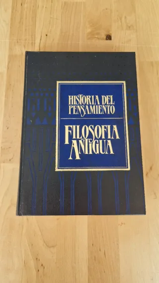 HISTORIA DEL PENSAMIENTO. Vol I. Filosofía Antigua