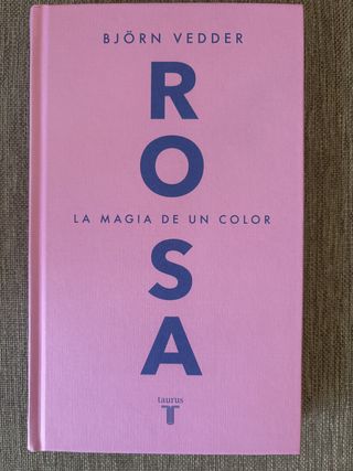 Rosa: La magia de un color