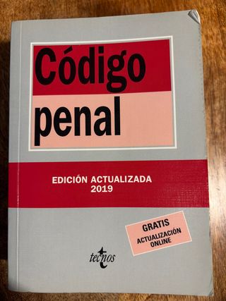 Código Penal: Ley Orgánica 10/1995, edición 2019