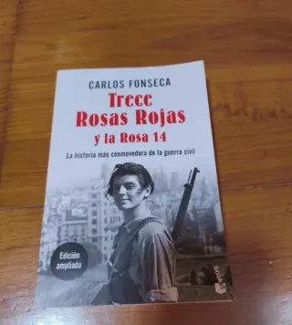 Trece Rosas Rojas y la Rosa catorce