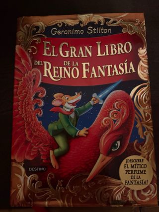 Geronimo Stilton y el Reino de la fantasía .
