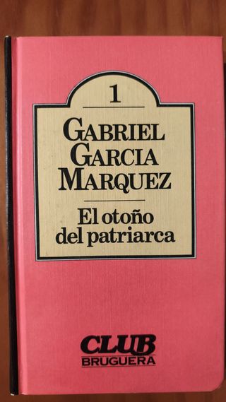 El otoño del patriarca. Gabriel García Márquez.