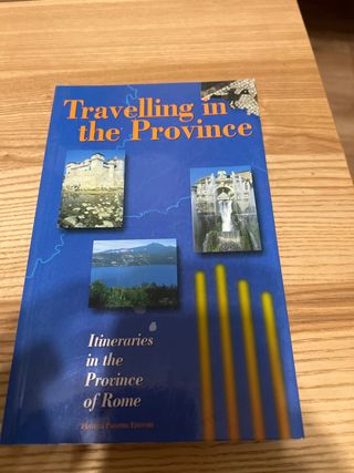 Viaggio in provincia. Itinerari nella provincia di