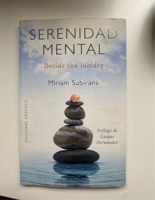 Serenidad Mental – Miriam Subirana