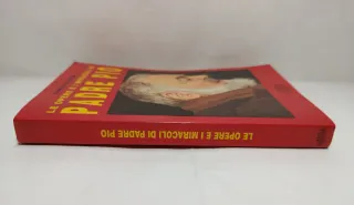 Le opere e i miracoli di Padre Pio