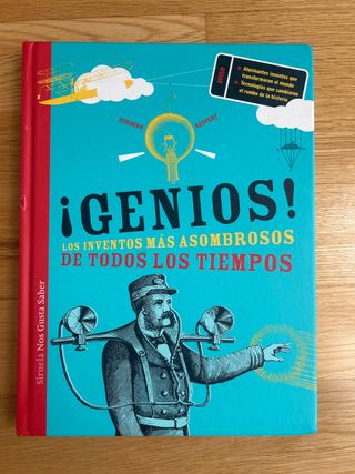 ¡Genios!: Los inventos más asombrosos de todos ...