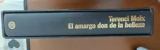 El amargo don de la belleza.Primera Edición lujo