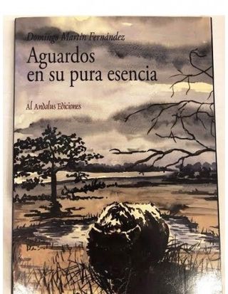 Aguardos en su pura esencia - Domingo Martín Ferná