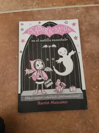 Isadora Moon en el castillo encantado / Isadora...