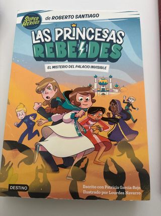 Las Princesas Rebeldes 2. El misterio del palac...