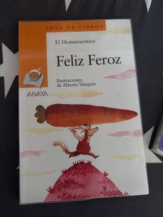 Feliz Feroz (Sopa De Libros) (Spanish Edition)