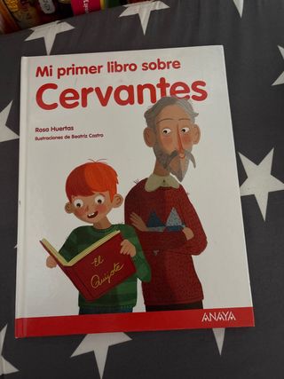 Mi primer libro sobre Cervantes (Spanish Edition)