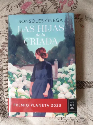 Las hijas de la criada: Premio Planeta 2023