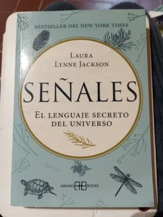 Libro Señales. El lenguaje secreto del universo.