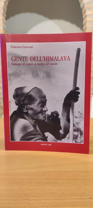 Gente dell'Himalaya. Immagini di popoli ai confini