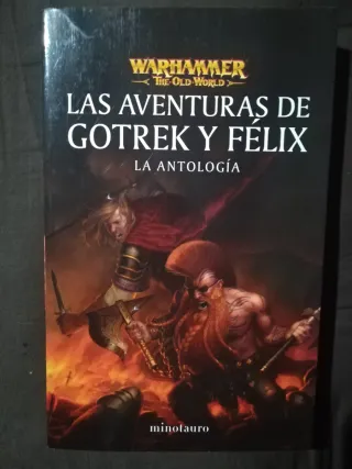 "LAS AVENTURAS DE GOTREK Y FÉLIX"