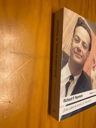 ¿Está usted de broma Sr. Feynman?: Aventuras de...
