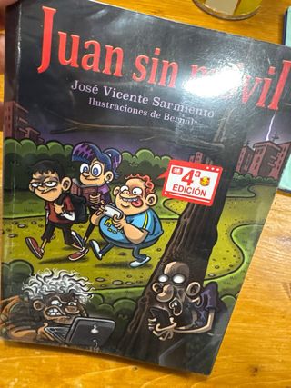 Libro Juan sin móvil 4ª Edición