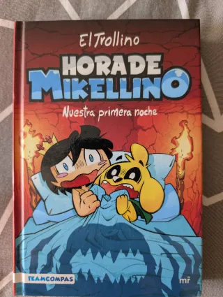 Hora de Mikellino 1. Nuestra primera noche