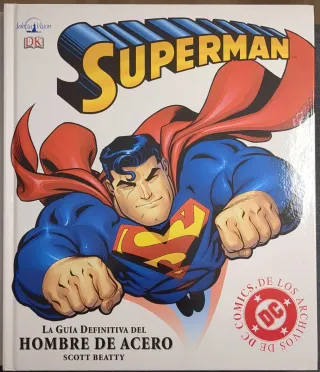 Superman - La guia Definitiva del Hombre de Acero