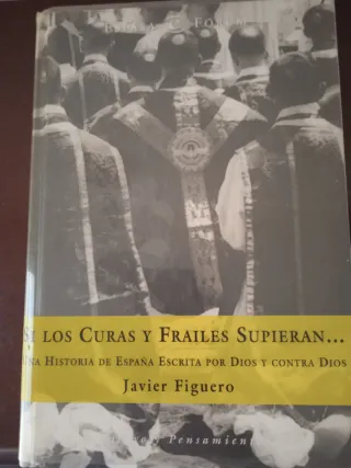 SI LOS CURAS Y FRAILES SUPIERAN