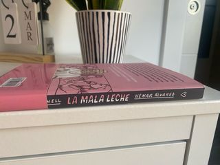 La mala leche: Ilustrado por Ana Müshell