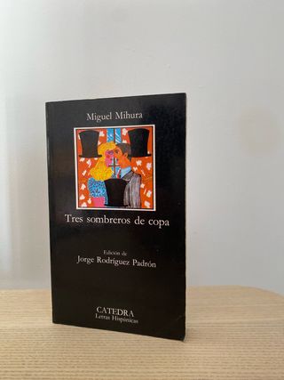 Tres Sombreros de Copa (Letras Hipanicas)