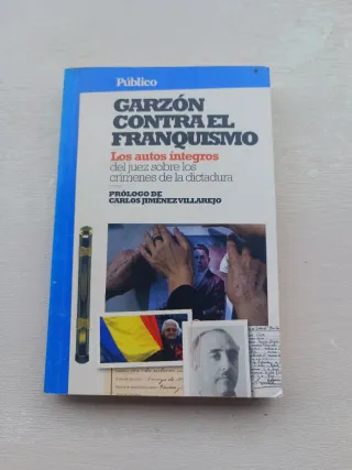 Garzón Contra El Franquismo