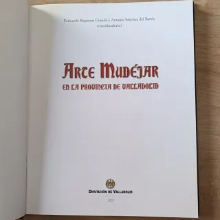 Libro Arte Mudéjar en la provincia de Valladolid.