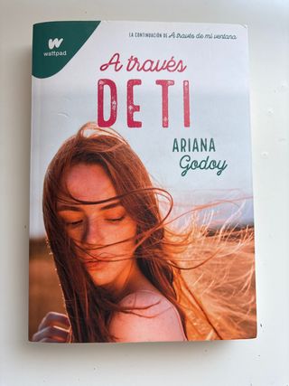 A través de ti / Through You (Wattpad. Trilogía...