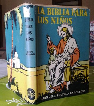 LA BIBLIA PARA NIÑOS - ANTIGUO Y NUEVO TESTAMENTO