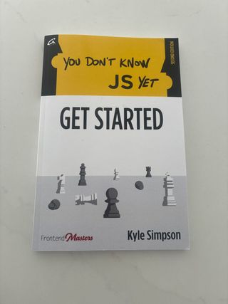 You Don't Know JS Yet Get Started