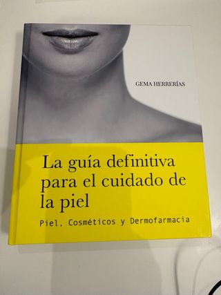 La guía definitiva para el cuidado de la piel
