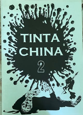 FANZINES INDEPE. TINTA CHINA. Nos. 1 y 2.