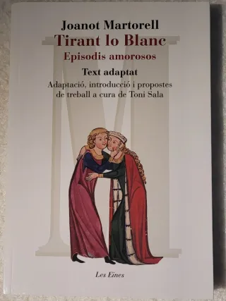 Tirant lo Blanc. Episodis amorosos. Text adapta...