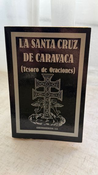 *La santa Cruz de Caravaca (Tesoro de oraciones)