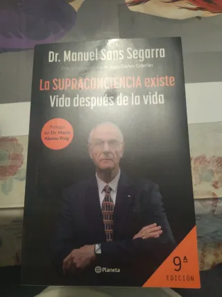 La Supraconciencia existe: Vida después de la vida